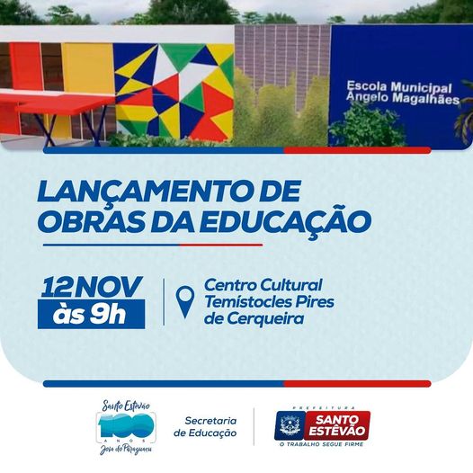Governo Municipal irá realizar o lançamento de obras da educação, nesta sexta-feira