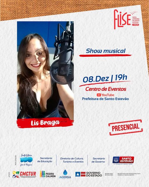 A Flise contará com a presença da cantora Lis Braga
